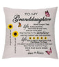 To my Granddaughter cushion cover