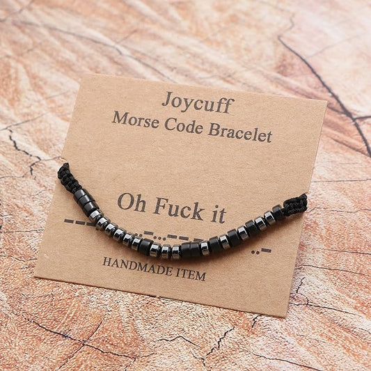 Oh F*** It Morse Code Bracelets for a friend or loved one